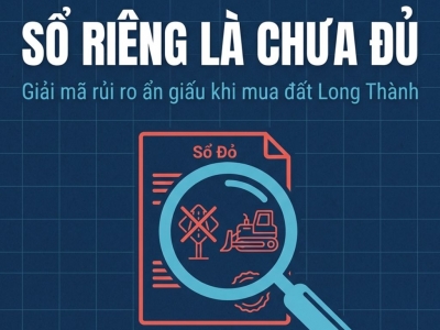 MUA ĐẤT LONG THÀNH SỔ RIÊNG CẦN XEM NHỮNG THÔNG TIN NÀO?