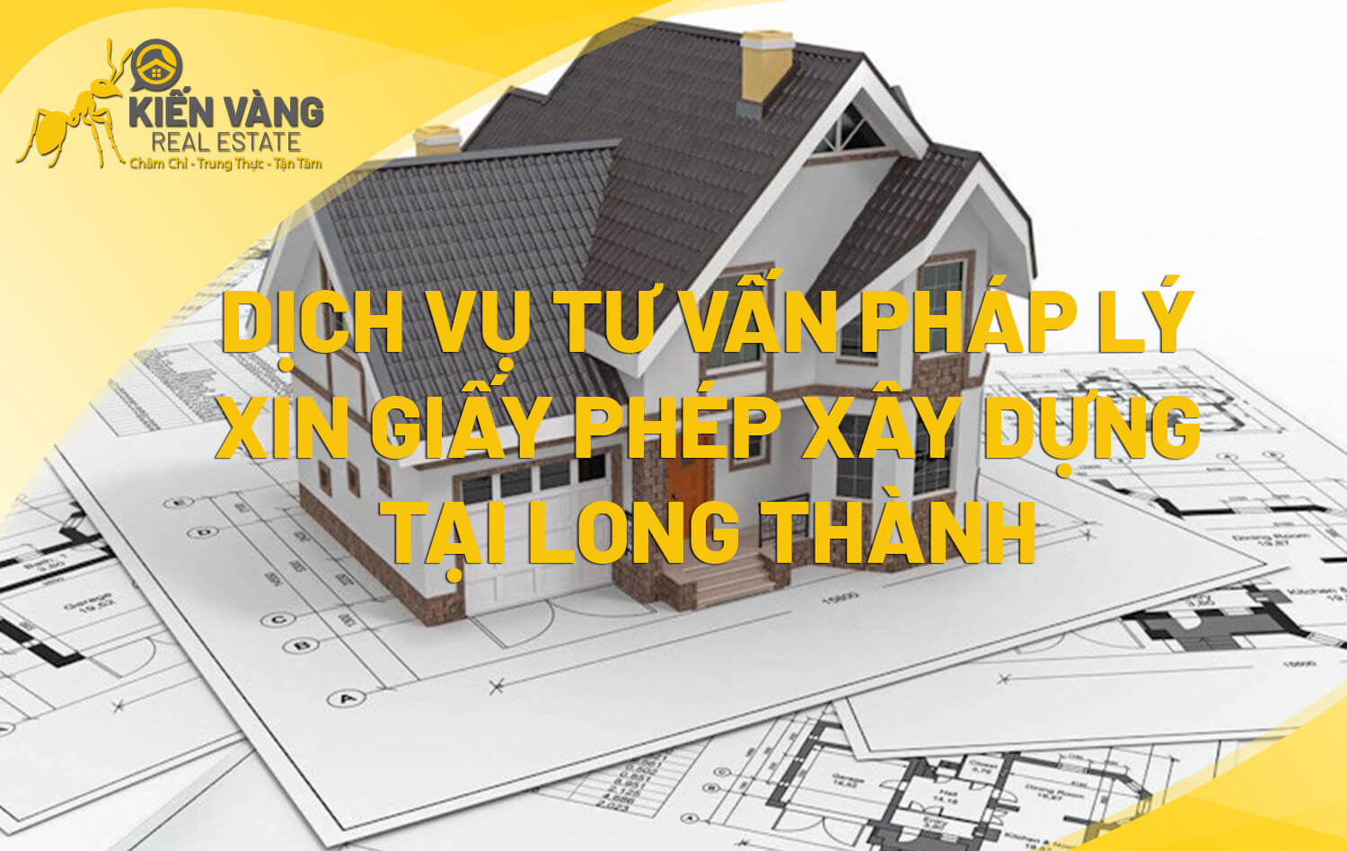 TƯ VẤN PHÁP LÝ GIẤY PHÉP XÂY DỰNG TẠI LONG THÀNH