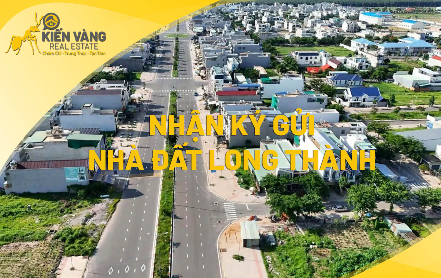 NHẬN KÝ GỬI NHÀ ĐẤT TẠI LONG THÀNH